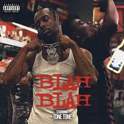 Blah Blah - Single by Tone Tone album reviews, ratings, credits