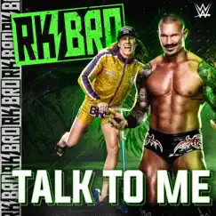 WWE: Talk To Me (RK-Bro) [feat. Rev Theory] - Single by Def rebel album reviews, ratings, credits