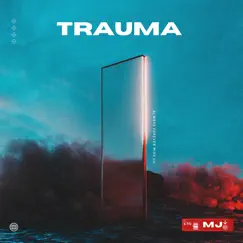 Trauma - Single by Malon got da juice album reviews, ratings, credits