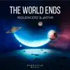 The World Ends - Single album lyrics, reviews, download