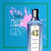 Dry Gin - Single album lyrics, reviews, download
