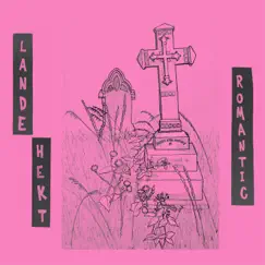 Romantic - Single by Lande Hekt album reviews, ratings, credits