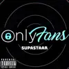 Only Fans - Single album lyrics, reviews, download