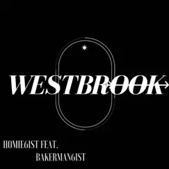 Westbrook (feat. Bakesz61st) Song Lyrics
