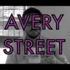 Avery Street - EP album lyrics, reviews, download