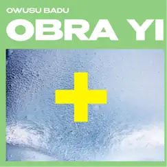 Obra Yi Song Lyrics