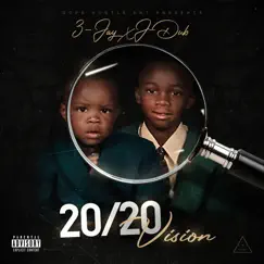 20 / 20 Vision by J-Dub album reviews, ratings, credits