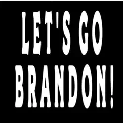 Let's Go Brandon! - Single by Rebecca Hardiman album reviews, ratings, credits