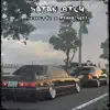 Satan Btch - Single album lyrics, reviews, download