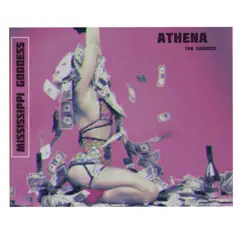 Mississippi Goddess - Single by Athena Tha Goddess album reviews, ratings, credits