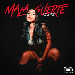 Mala Suerte Song Lyrics