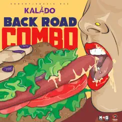 Back Road Combo - Single by Kalado album reviews, ratings, credits