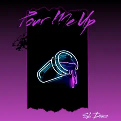 Pour Me Up (feat. deepend-kam & NouKidd) Song Lyrics