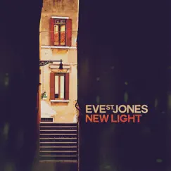 New Light - Single by Eve St. Jones album reviews, ratings, credits