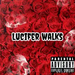 Lucifer Walks - EP by OZONE KAPONE album reviews, ratings, credits