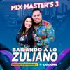 Mix Master's, Vol. 3 (Bailando a Lo Zuliano) - Single album lyrics, reviews, download