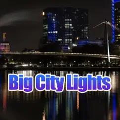 Big City Lights Song Lyrics