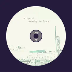 Jamming in Space - Single by Heizgerat album reviews, ratings, credits