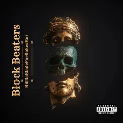 Block Beaters (feat. HitDaBladeForOakesBoy) - Single by Bang tha Cannon album reviews, ratings, credits