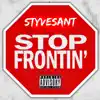 Stop Front'n - Single album lyrics, reviews, download
