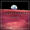 Lost in Space - Single album lyrics, reviews, download