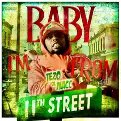 11th Street Baby - Single by Tezo Da Macc album reviews, ratings, credits