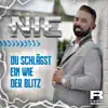 Du schlägst ein wie der Blitz - Single album lyrics, reviews, download