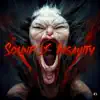 Sound of Insanity album lyrics, reviews, download