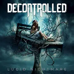 Lucid Nightmare - Single by Decontrolled album reviews, ratings, credits