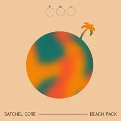 Beach Pack - Single by Satchel Gore album reviews, ratings, credits