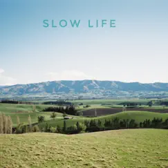 Slow Life Song Lyrics