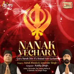 Nanak Vechara - Single by Ashok Khosla & Jaswinder Singh album reviews, ratings, credits