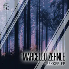 Trekker EP (feat. Fragment) by Marcello Zehnle album reviews, ratings, credits