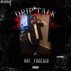 Drip Talk Song Lyrics