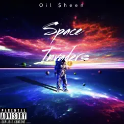 Space Invaders by Oil $heen album reviews, ratings, credits
