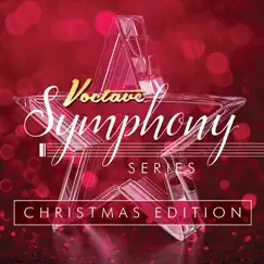 Voctave Symphony Series: Christmas Edition - EP by Voctave album reviews, ratings, credits