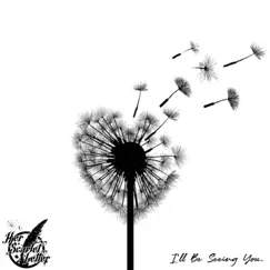 I'll Be Seeing You - Single by Her Scarlet Letter album reviews, ratings, credits