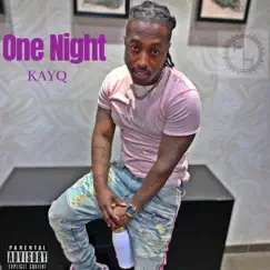 One Night - Single by Kay Q album reviews, ratings, credits