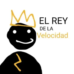 El Rey de la Velocidad - Single by Blue_Sky1907 album reviews, ratings, credits