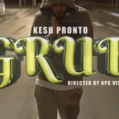 Grub - Single by Kesh Pronto album reviews, ratings, credits