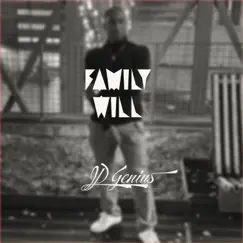 Family Will - Single by J.D Genius album reviews, ratings, credits