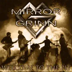 Welcome To the Pit by MirrorGrinn album reviews, ratings, credits
