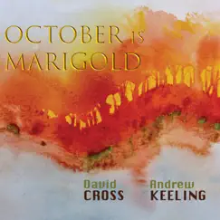 October Is Marigold by David Cross & Andrew Keeling album reviews, ratings, credits