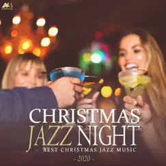 Christmas Jazz Night 2020 (Best X - Mas Jazz Music) by Various Artists album reviews, ratings, credits