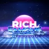 Rich and Famous - Single album lyrics, reviews, download