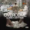 Overcome (feat. Swifty Mcvay) - Single album lyrics, reviews, download