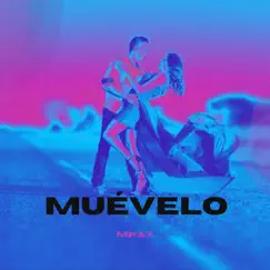 Muévelo - Single by Mpax album reviews, ratings, credits