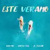 Este Verano (feat. Smith Five & El Tielno) - Single album lyrics, reviews, download