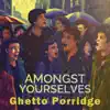 Amongst Yourselves - Single album lyrics, reviews, download