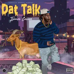 Dat Talk - Single by Ishmel Colion album reviews, ratings, credits